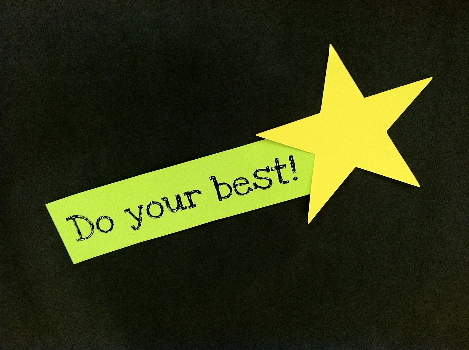 Always do your best. Do your best. Your the best. Do your best PNG.