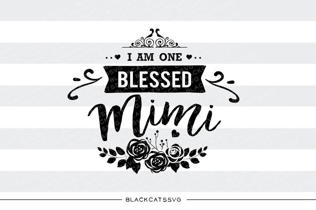 Blessed Mimi SVG - Clip Art Library