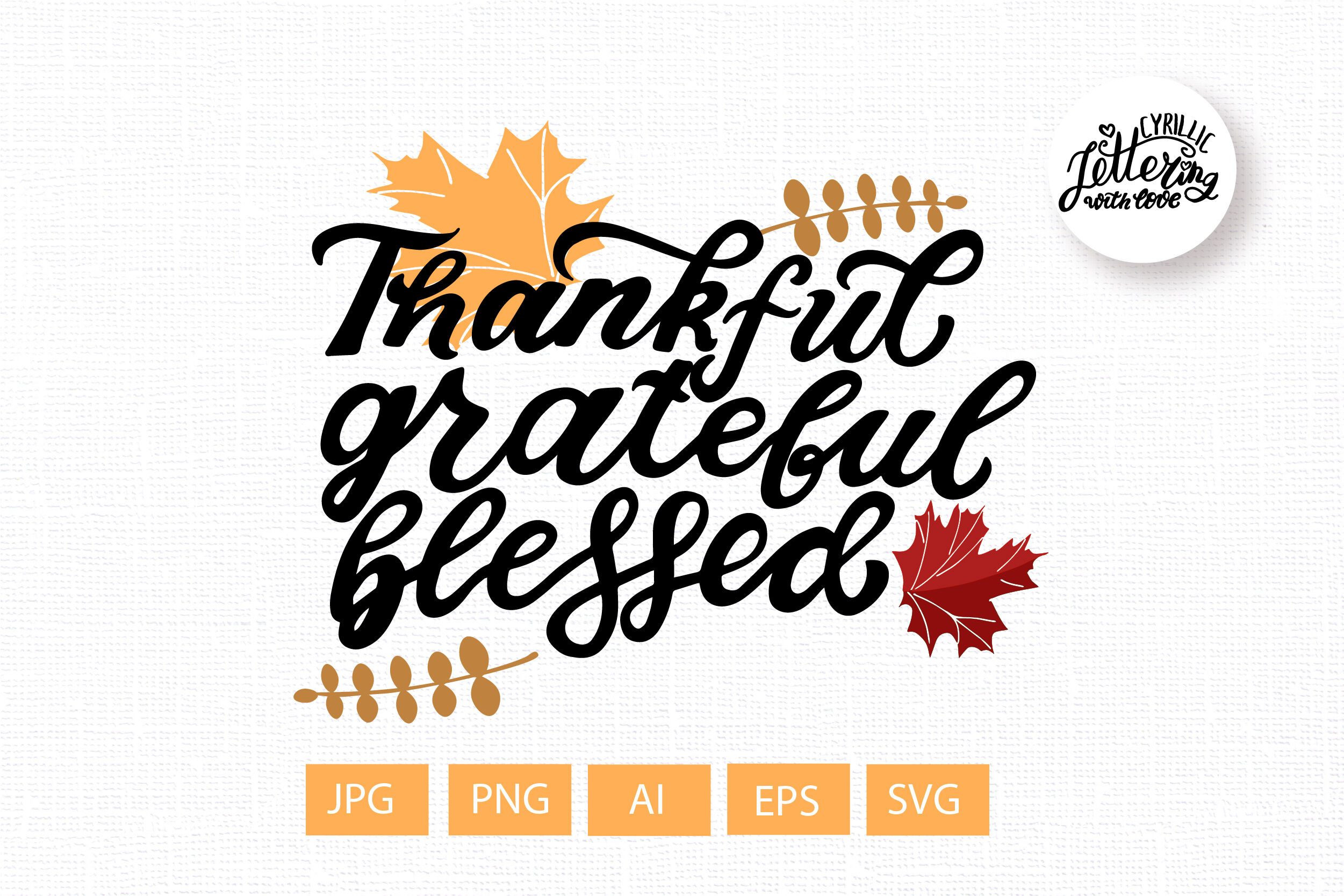 Be Grateful SVG cut files for scrapbooking thanksgiving words