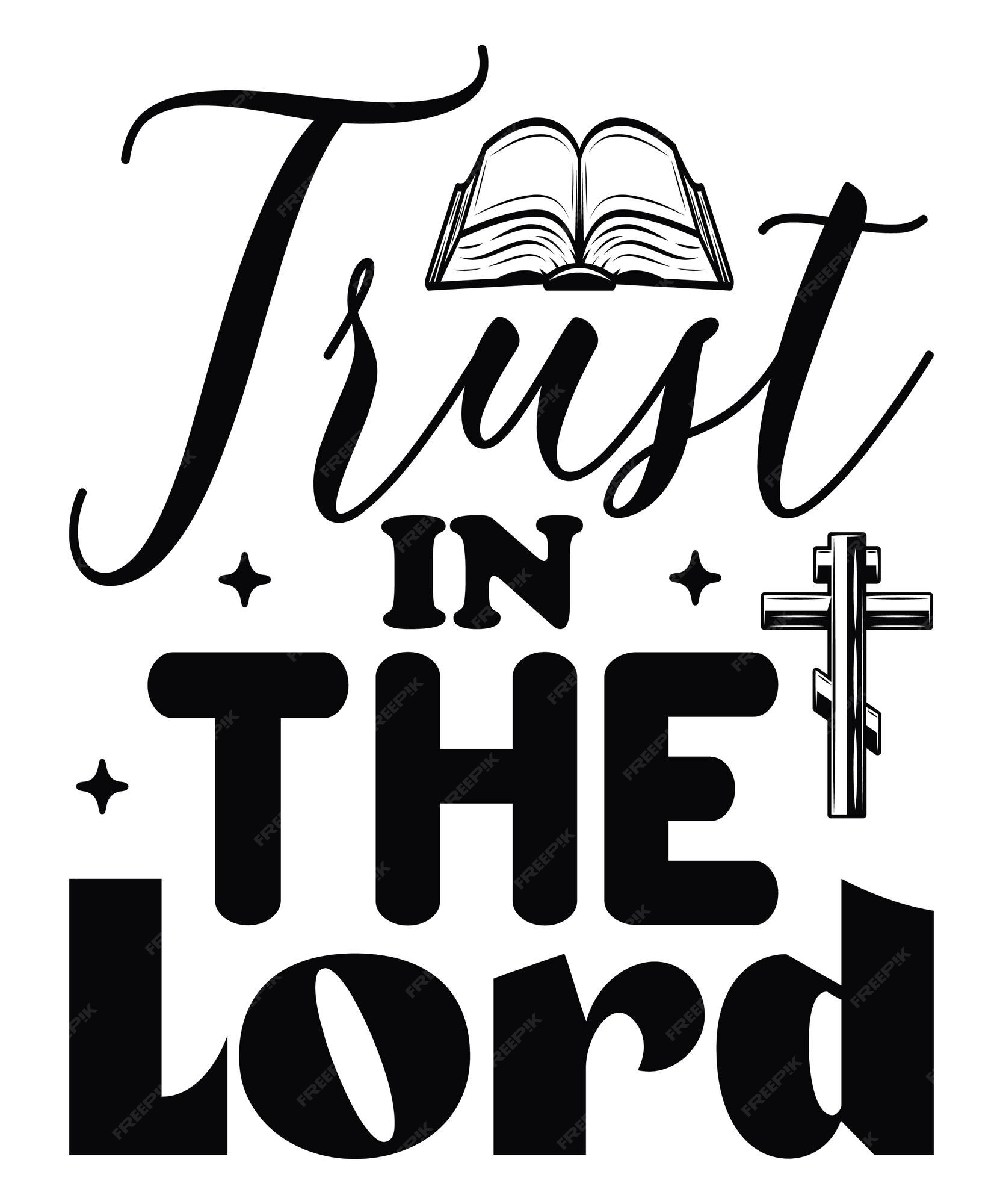 Free Trust In The Lord Clipart Download Free Trust In The Lord Clipart 