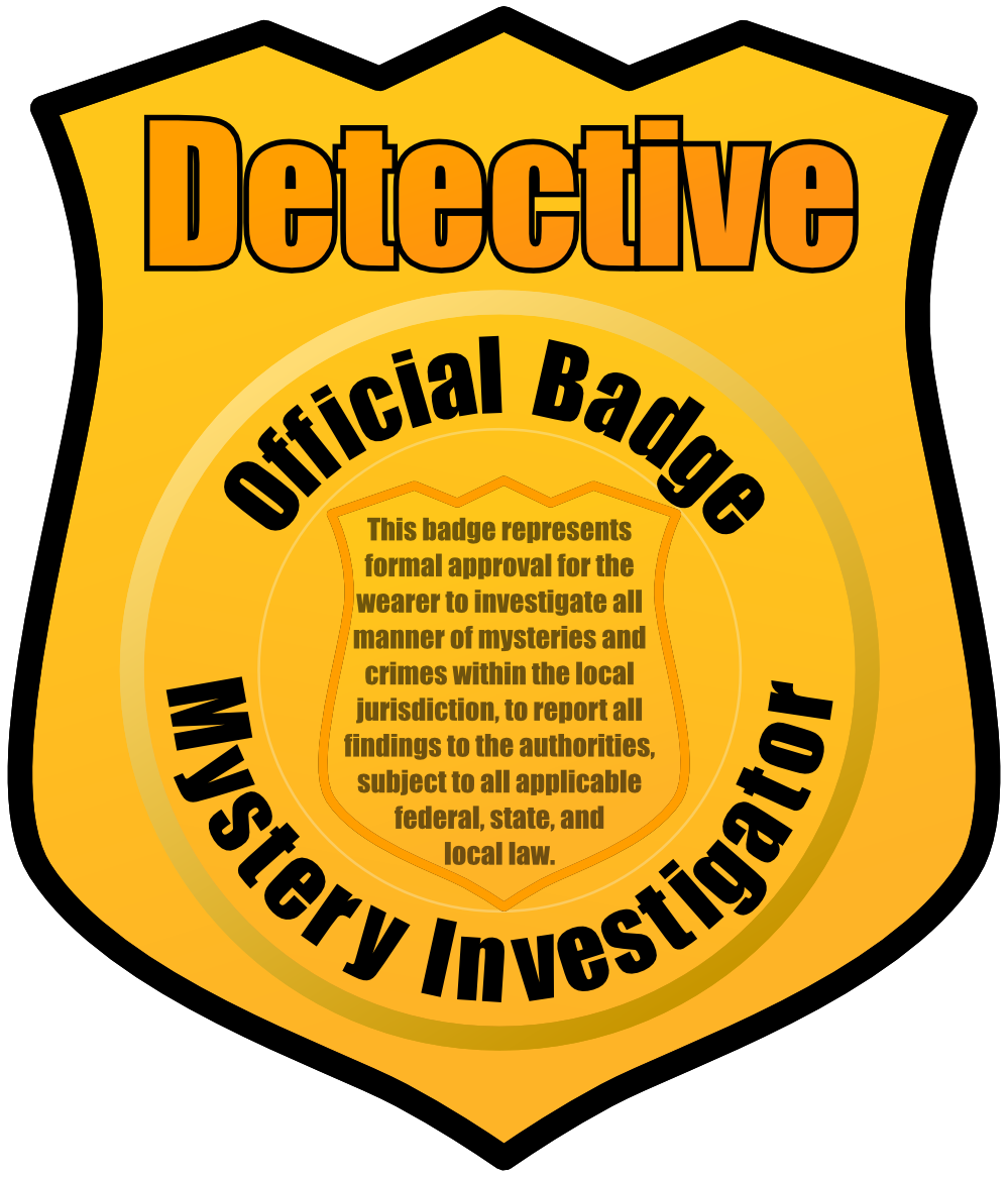 Golden detective badge labeled "Official Badge Mystery Investigator" with authority text and shield design.