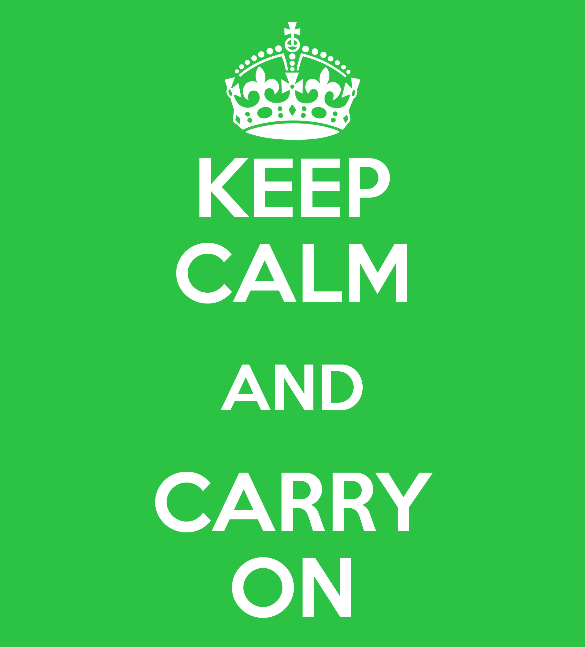 Keep Calm And Carry On Crown Vector 