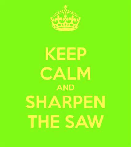 Bright green poster with yellow crown and text "KEEP CALM AND SHARPEN THE SAW"