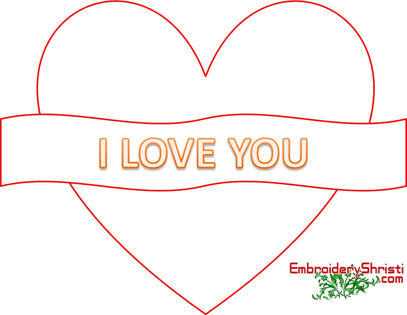Red outlined heart with "I LOVE YOU" banner, embroidery design template