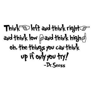 think low and think high dr seuss quote - Clip Art Library