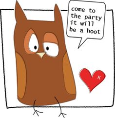 Cartoon brown owl with speech bubble saying "come to the party it will be a hoot" beside a red heart with a cross.