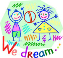 Childlike drawing of two smiling children with a ball and colorful scribbles, captioned "We dream".