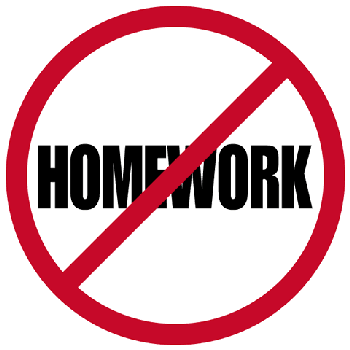 Red prohibition symbol over the word "HOMEWORK", indicating no homework allowed.