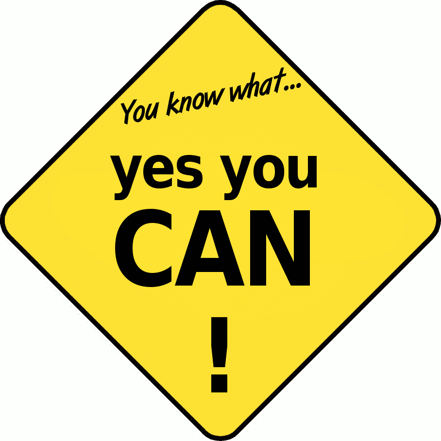 Yes You Can - Motivational Sign for Confidence and Empowerment