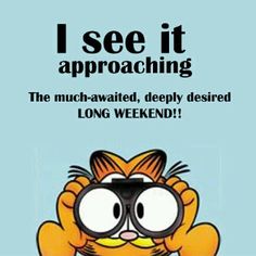 Garfield Anticipates the Long Weekend - Fun & Relatable Cartoon