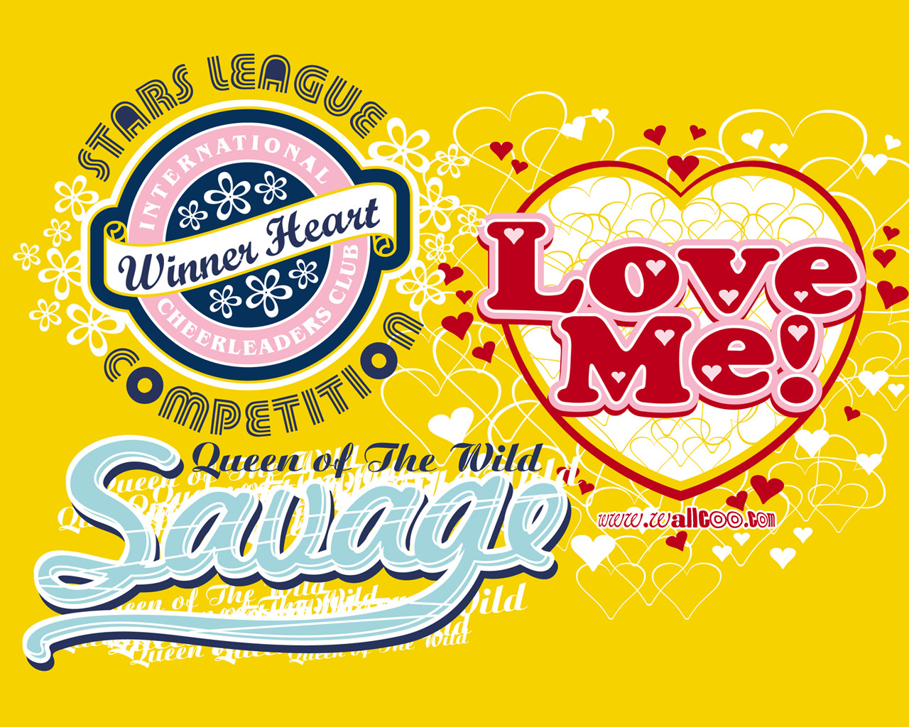Vibrant yellow graphic featuring "Stars League Winner Heart Competition" badge, "Love Me!" heart design, and "Queen of the Wild Savage" text with floral motifs.