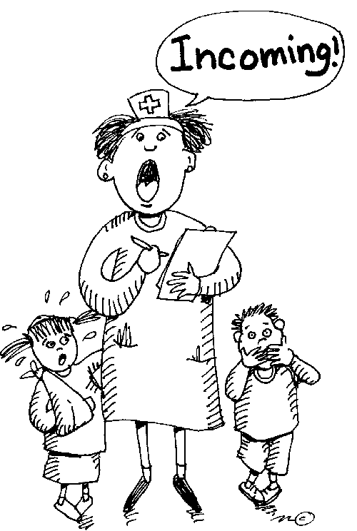 A nurse shouts "Incoming!" while holding a clipboard, flanked by two startled children in a cartoon illustration.