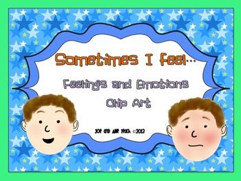 Sometimes I Feel... Feelings and Emotions Clip Art 