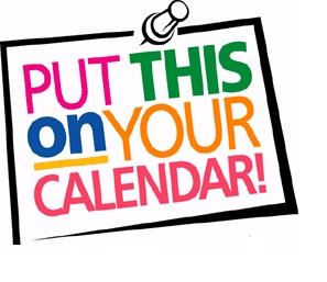 Colorful sign reading "PUT THIS on YOUR CALENDAR!" pinned to a white background.