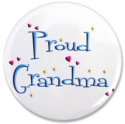 Proud Grandma Button - Celebrate Grandmotherly Love & Joy