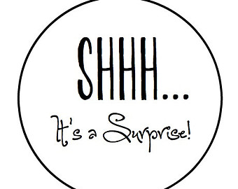 SHHH… It’s a Surprise! - Fun Sign for Parties, Gifts & Celebrations