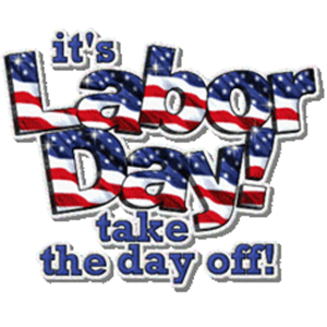 Labor Day Celebration - Take the Day Off with Pride