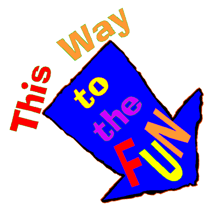 This Way to the Fun - Playful Directional Sign for Events & Parties