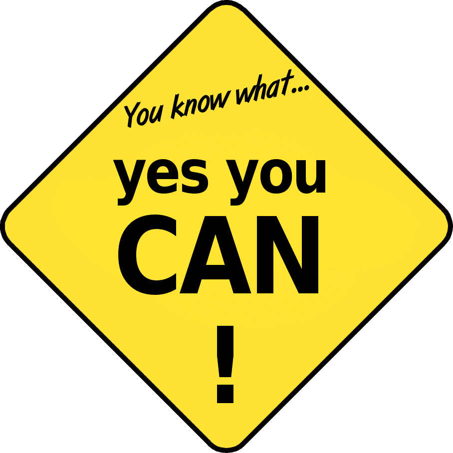 Yes You Can - Motivational Sign for Confidence & Empowerment
