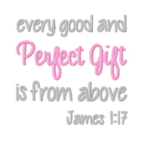 Every Good and Perfect Gift Is From Above - James 1:17 Scripture Art