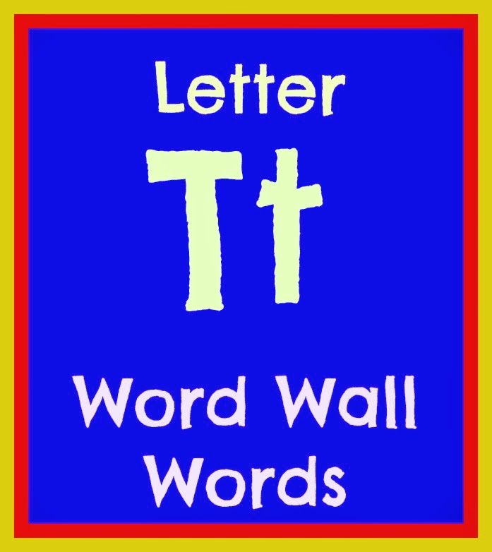 Educational poster showing the letter "Tt" with "Word Wall Words" text on a blue background with red and yellow borders.