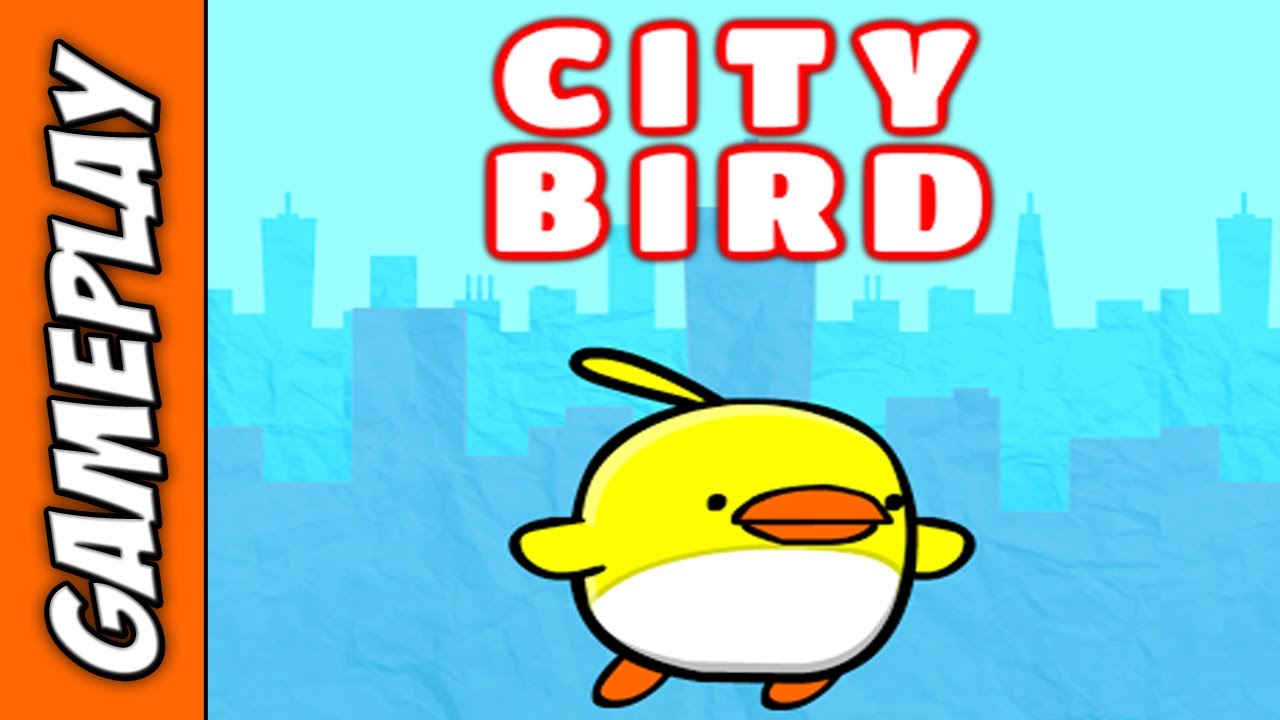 Yellow cartoon bird flying over a stylized city skyline with "CITY BIRD" title and "GAMEPLAY" banner.