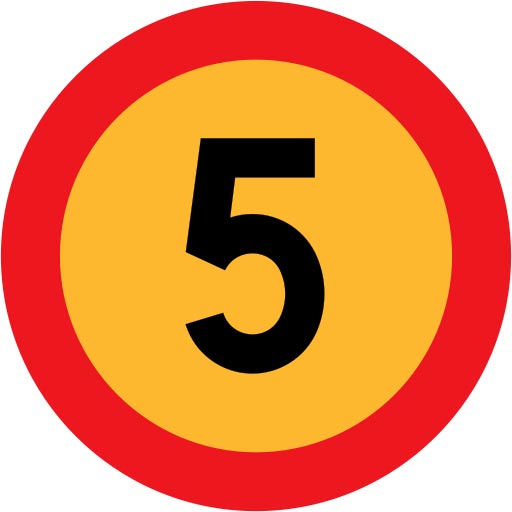 Red-bordered circular sign with yellow background and bold black number 5, indicating speed limit or numerical warning.