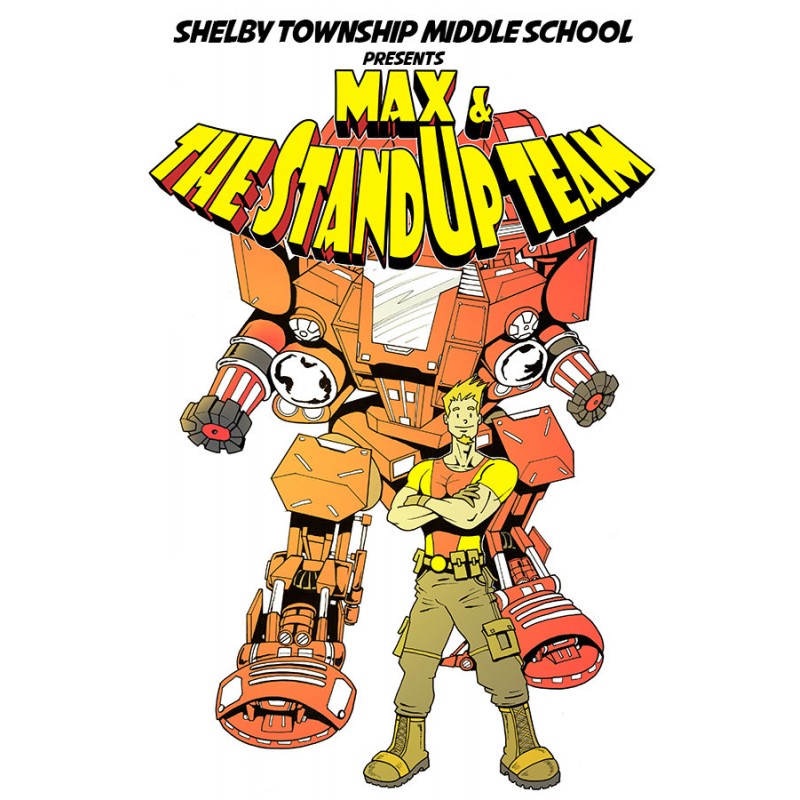 Max & The StandUp Team - Shelby Township Middle School’s Original Comic Series