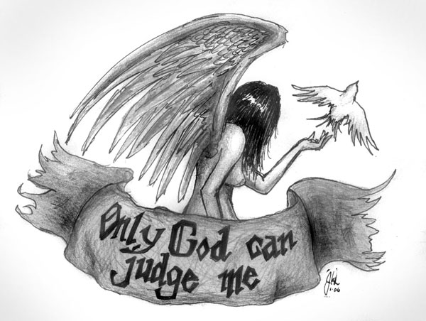 Only God Can Judge Me!” | pastortomlong