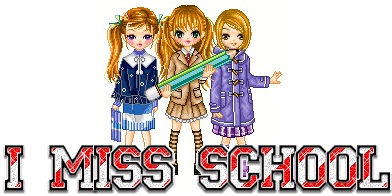 Three anime-style schoolgirls holding books with "I MISS SCHOOL" text below.