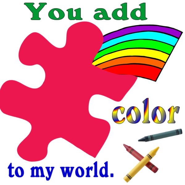 Red puzzle piece with rainbow emerging, crayons nearby, and text "You add color to my world."