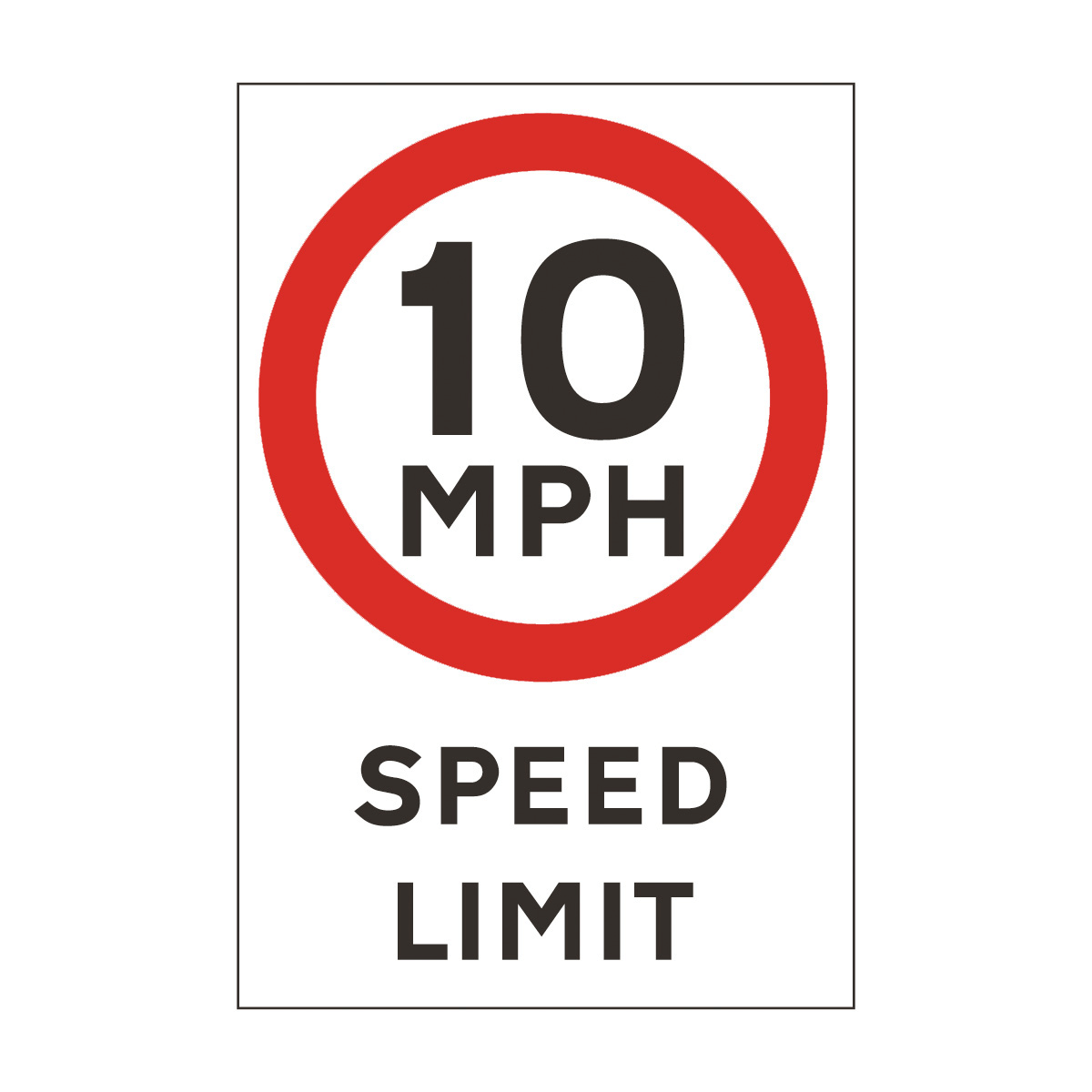 10 Mph Speed Limit Safety Sign - Non Reflective Traffic Sign from 