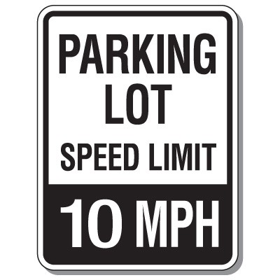 Parking Lot Speed Limit Signs - 10 MPH from Emedco.com, Stock 