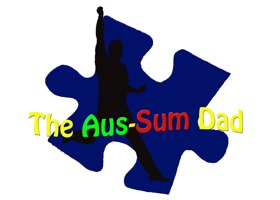 The Aus-Sum Dad - Autism Awareness & Fatherhood Blog