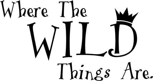 Where The Wild Things Are Vinyl Lettering Home Wall Decal Decor 