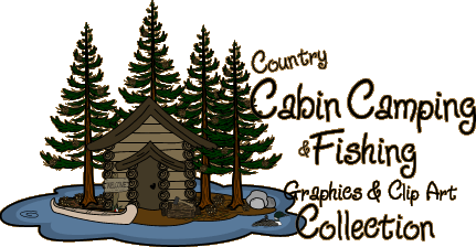 Cabin Camping Fishing Graphics and Clipart Collection 