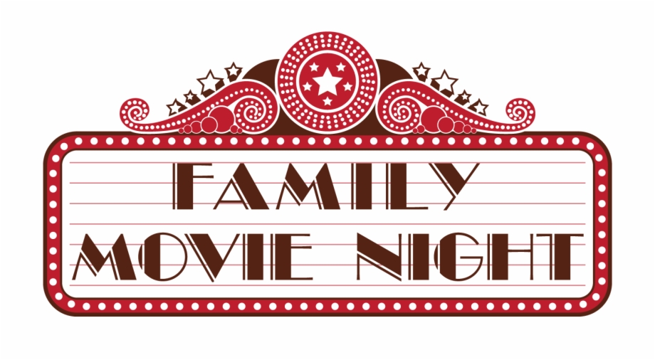 Family Movie Nights Family Movie Night
