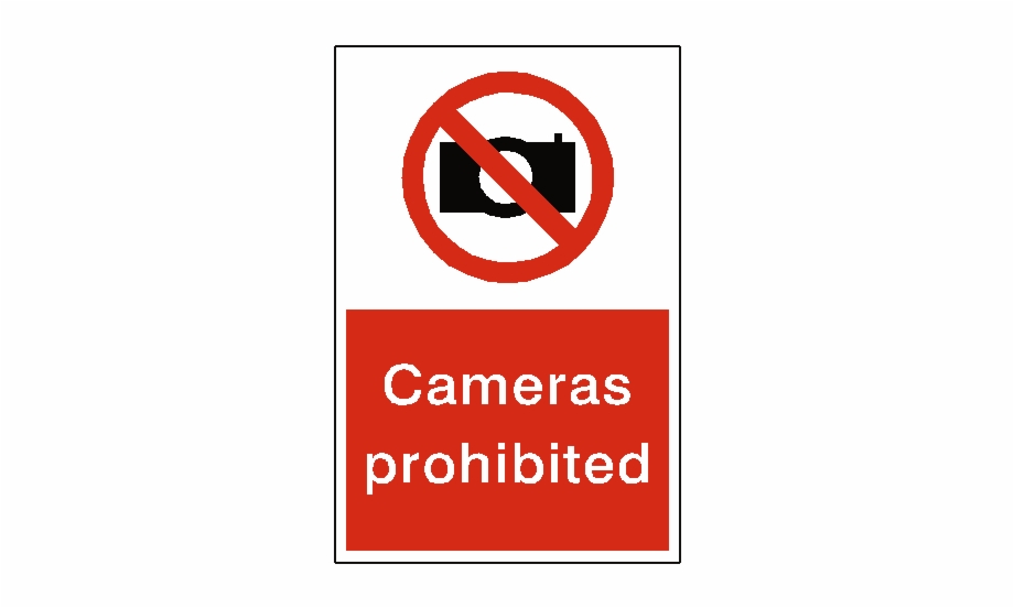 Cameras Prohibited Sign No Unauthorised Persons Png