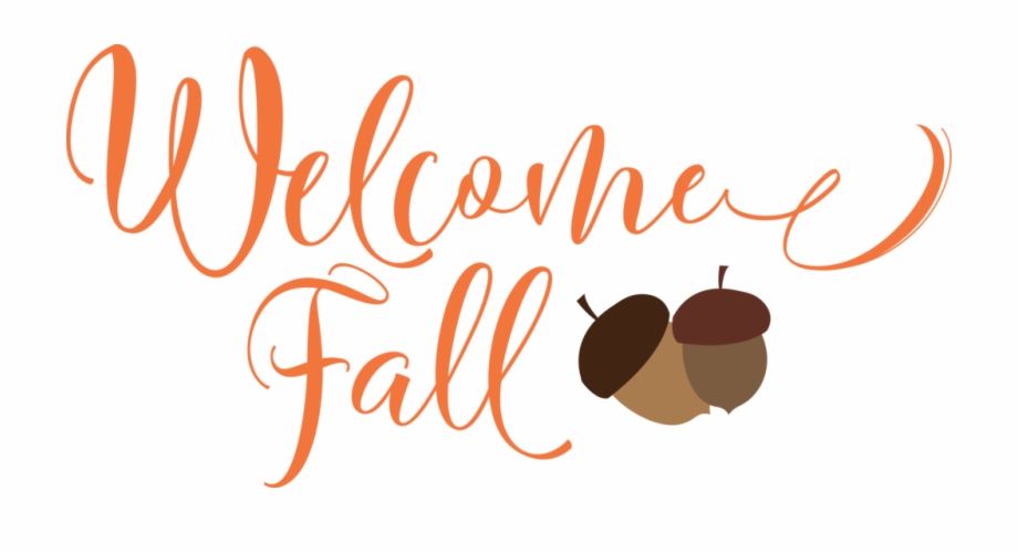 Welcome Welcome Fall Png