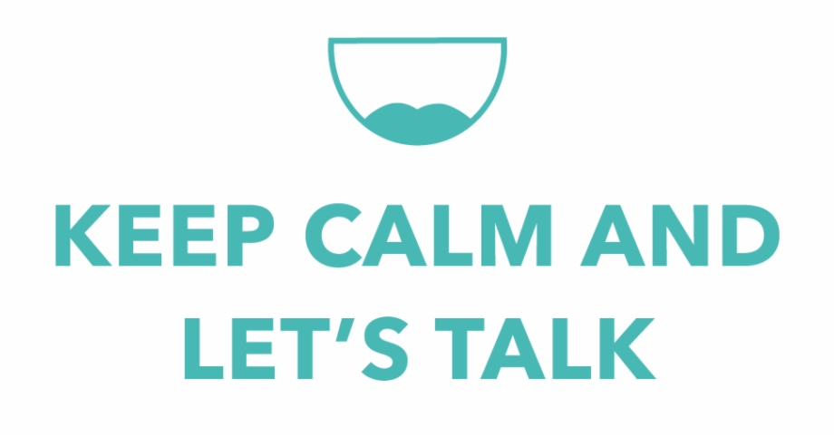 Keep Calm And Lets Talk