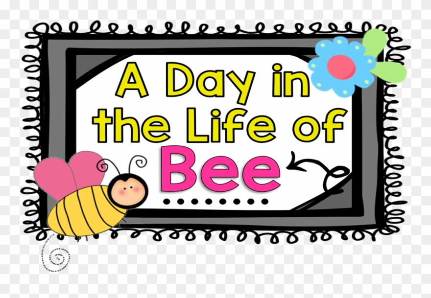 A colorful cartoon illustration with the text "A Day in the Life of Bee" inside a decorative frame, featuring a cute bee with pink wings and a blue flower.